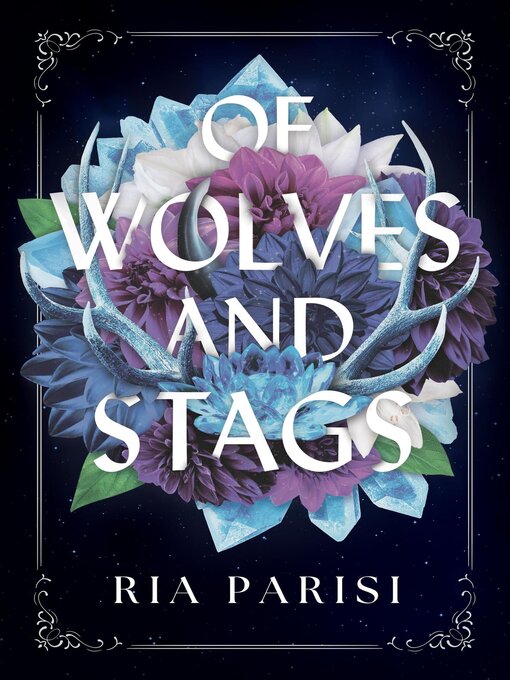 Title details for Of Wolves and Stags by Ria Parisi - Available
